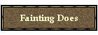 Fainting Does